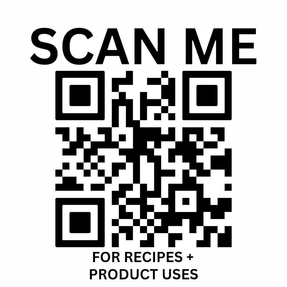 QR code with the text "SCAN ME FOR RECIPES + PRODUCT USES" on a white background.
