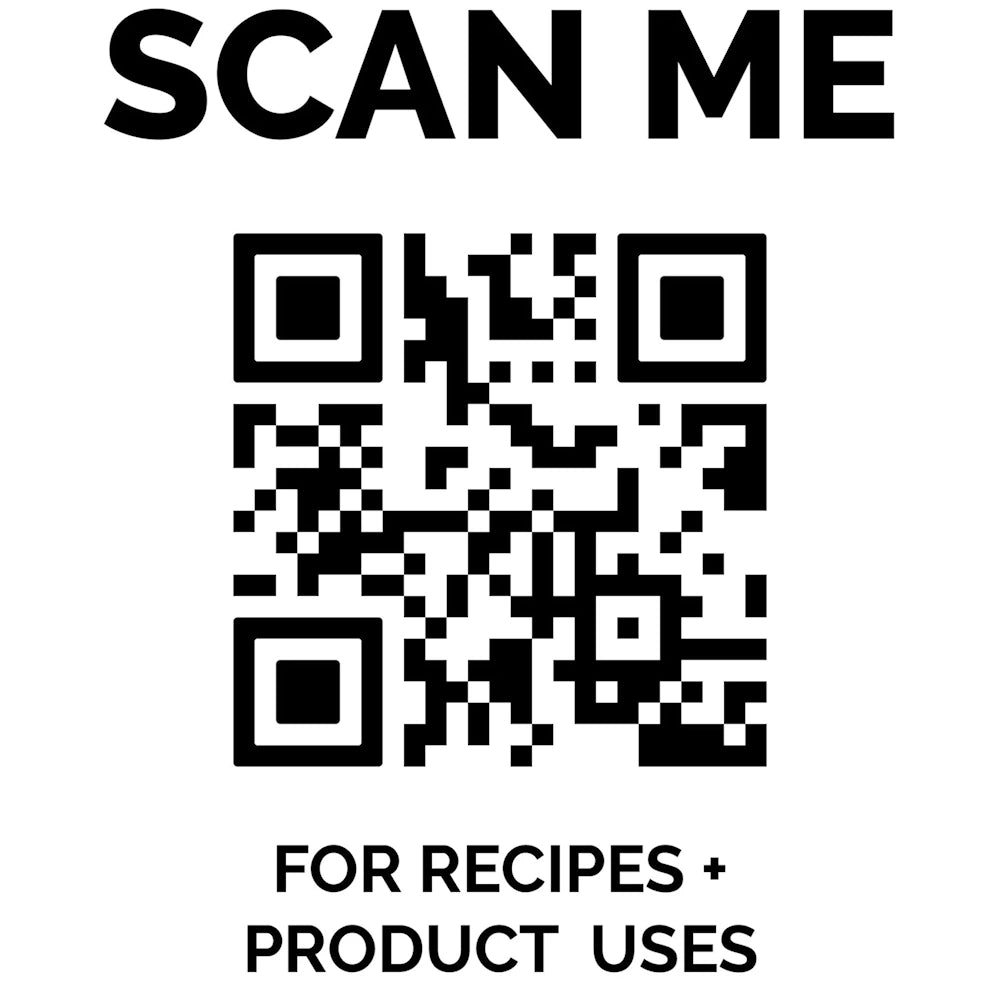 QR code graphic with the text "SCAN ME" at the top and "FOR RECIPES + PRODUCT USES" below.